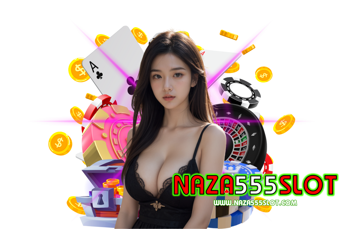 naza555 slot สมัคร